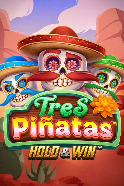 Tres Pinatas Hold and Win slot at Flappy Casino